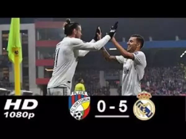 Video: Viktoria Plzen vs Real Madrid 0-5 Highlights & Goals 2018